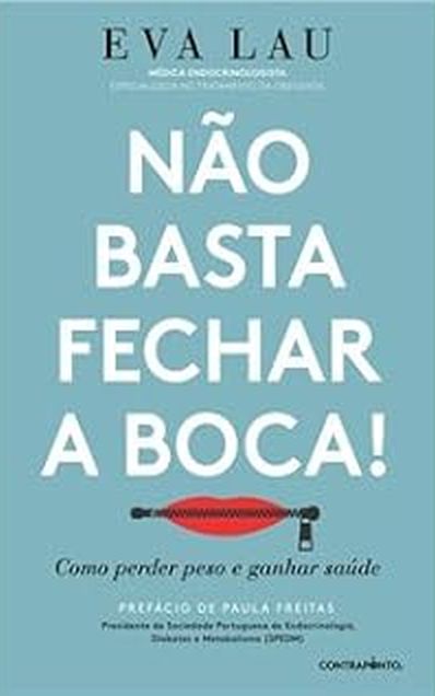 Não Basta Fechar a Boca! (Paperback)