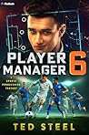 Player Manager 6:...