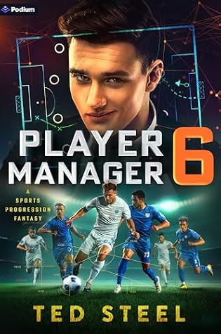 Player Manager 6: A Sports Progression Fantasy