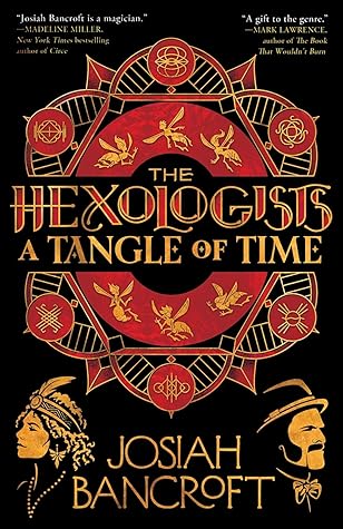 A Tangle of Time (The Hexologists, #2)