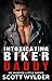 Intoxicating Biker Daddy (MC Daddies Little #69)