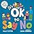 It's OK to Say No: A Let's ...