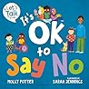 It's OK to Say No...