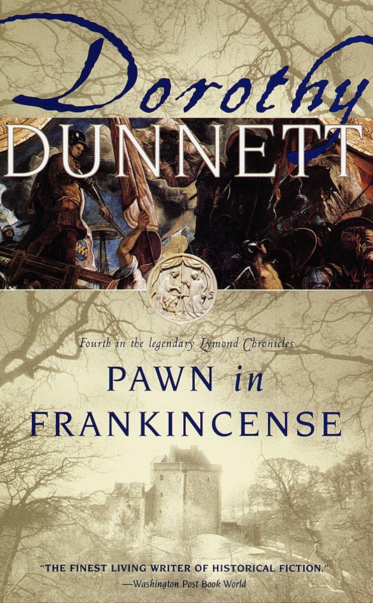 Pawn in Frankincense (The Lymond Chronicles, #4)