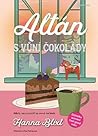 Altán s vůní čokolády by Hanna Blixt