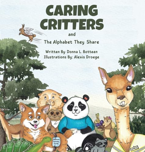 Caring Critters and the Alphabet They Share (Hardcover)