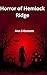 Horror of Hemlock Ridge by Ann Bennett