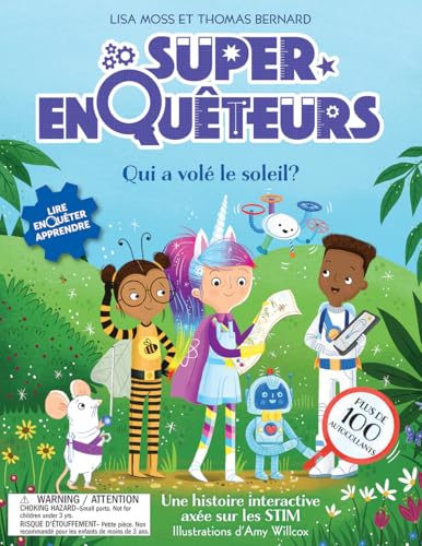 Super-Enquêteurs: Qui a Volé Le Soleil? (French Edition)