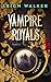 Le Siège (Vampire Royals t. 5) (French Edition)