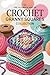 The Ultimate Art of Crochet Granny Squares Collection by Ned Elmore