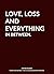 Love, loss and everything in between by Aryan Solangi