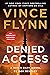 Denied Access (Mitch Rapp, ...