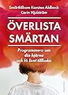 Överlista smärtan...