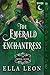 The Emerald Enchantress: Hi...