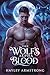 The Wolf’s Alpha Blood by Hayley Armstrong