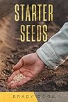 Starter Seeds: A ...