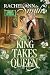 King Takes Queen (Ladies of...