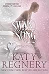 Swan Song by Katy Regnery