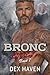 Bronc (Wolves of Iron Valor...