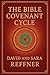 The Bible Covenant Cycle: 12 Keys to Lasting Freedom, Healing, and Kingdom Legacy (Living the Kingdom Way)