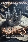 Ashes by Sienna Rosewood