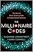 The Millionaire Codes: The ...