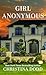 Girl Anonymous (Thorndike Press Large Print Dynamic Drama)