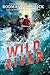 Wild River (The Wild Series, 2)