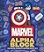 Marvel Alphablock by Marvel Entertainment