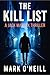 The Kill List by Mark O'Neill