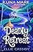 Deadly Retreat by Ellie Cassidy