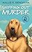 Sniffing Out Murder (A Bailey the Bloodhound Mystery, 1)