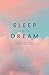 Sleep Like a Dream: Unlock ...
