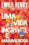 Uma Vida Incrível...