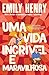 Uma Vida Incrível e Maravilhosa