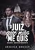 O Juiz Que Não Me Quis (Romances Proibidos Livro 2) (Portuguese Edition)