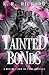 Tainted Bonds: A Destruction of Gods Novella