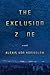 The Exclusion Zone by Alexis Von Konigslow