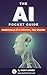 The AI Pocket Guide by Kashi Ahmed