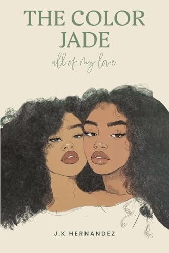The Color Jade: all of my love (Paperback)