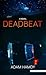 Deadbeat: A Novel (Thorndike Press; Large Print)