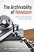 The Archivability of Televi...