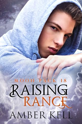 Raising Rance (Moon Pack #18)