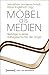 Möbel als Medien: Beiträge ...