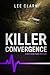 Killer Convergence by Lee Clark