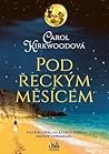 Pod řeckým měsícem by Carol Kirkwood