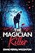 The Magician Killer