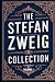 The Stefan Zweig Collection - Volume 1: A New Translation