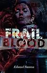 Frail Blood