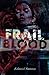 Frail Blood by Edward Stanton